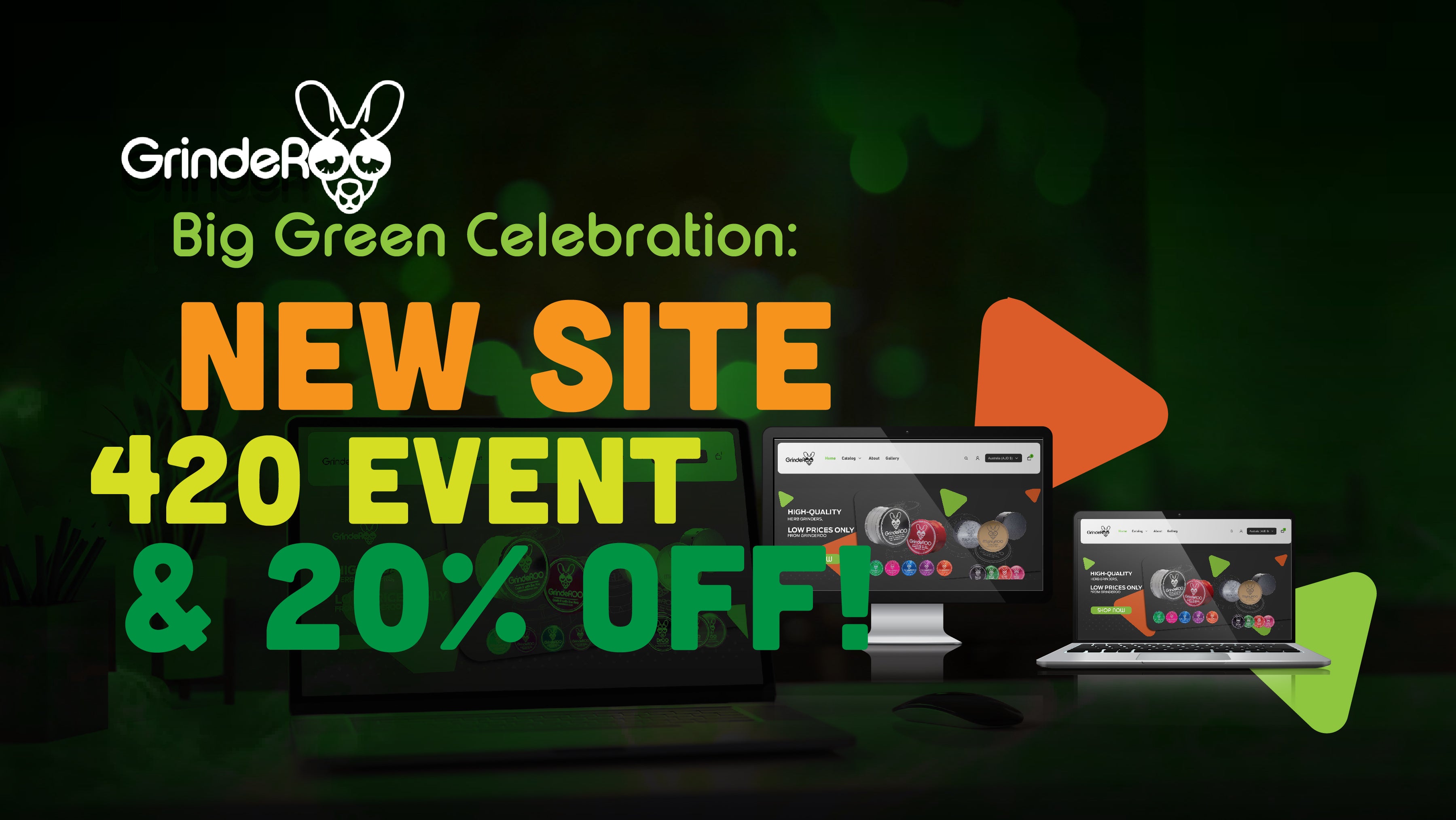 GrindeROO's Big Green Celebration: New Site, 420 Event & 20% Off!